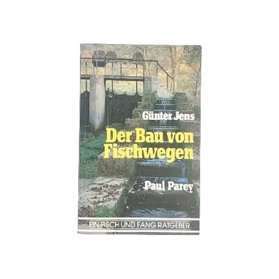 Der Bau von Fischwegen by Günter Jens 1982 Paperback Book - Image 1 of 4