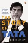 The Story of Tata: 1868 to 2021 Peter Casey Buch Gebunden Englisch 2021
