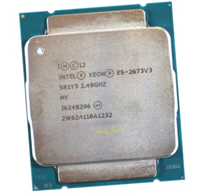 Intel Xeon E5-2673 V3 2.4 GHz LGA2011-3 12 Core SR1Y3 CPU Processors 30 MB - Image 1 of 4
