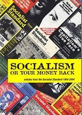 Socialism or Your Money Back: Articles from the Socialist Standard 19 - GOOD