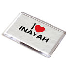 FRIDGE MAGNET - I Love Inayah - Girls Name Gift