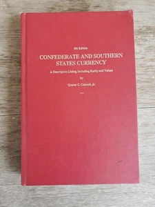 Confederate and Southern States Currency Grover C. Criswell Jr. 4th Edition HC - Bild 1 von 6