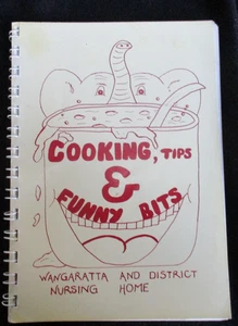 Cooking Tips & Funny Bits Wangaratta & District Nursing Home 1995 Recipes Garden - Picture 1 of 2