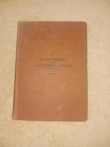 Manly Praise & Aggressive Songs Combined Lorenz 1901 HC- one missing page - Picture 1 of 4