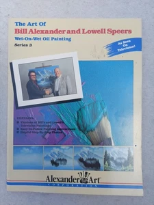 BILL ALEXANDER LOWELL SPEERS 1988 WET ON WET OIL PAINTING BOOKLET SERIES 3 - Picture 1 of 8