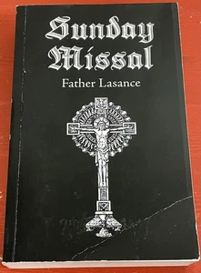 Sunday Missal by Father Lasance Paperback 2013  Refuge of Sinners Publishing Inc - Imagen 1 de 22