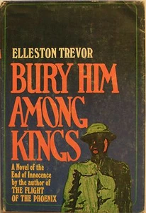 Bury Him among Kings by Elleston Trevor ~ 1970 HC BCE - Bild 1 von 1