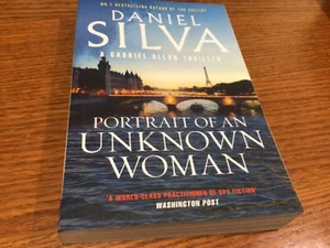 Portrait Of An Unknown Woman By Daniel Silva (Gabriel Allon #22) - Picture 1 of 4