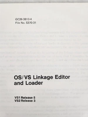 IBM OS/VS Linkage Editor and Loader GC26-3813-4 Manual - Image 1 of 4