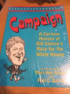 Bill Clinton - A Cartoon History of Bill Clinton's Race 4 White House plus PIN - Imagen 1 de 7