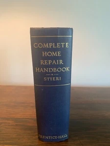 Complete Home Repair Handbook by Emanuele Stieri 1951 - Picture 1 of 7