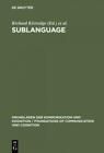 Sublanguage Studies of Language in Restricted Semantic Domains 3473