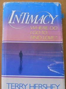 Intimacy: Where Do I Go to Find Love Terry Hershey 1984 HC - Imagen 1 de 7