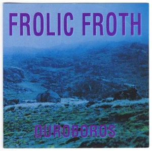 FROLIC FROTH Ouroboros CD Mexican Psych/Heavy Rock – Limited, Numbered Edition - Picture 1 of 3