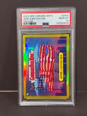 2023 Garbage Pail Kids Chrome Yellow Wave JOSE CAN YOU SEE  #/275 PSA 10 RARE - Image 1 of 2