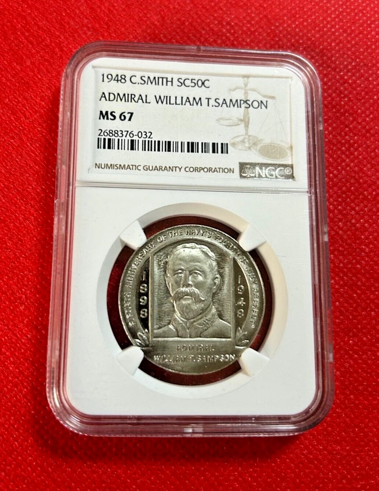 1948 C.SMITH SC50C ADMIRAL WILLIAM T.SAMPSON NGC MS 67 HIGHEST GRADE - Image 1 of 2