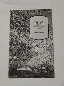 1939 Yakima Federal Reclamation Project U.S. Department Of Interior Booklet - Picture 1 of 17