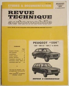 REVUE TECHNIQUE AUTOMOBILE PEUGEOT 504 GL et DÉRIVÉS MOTEUR À CARBURATEUR - Picture 1 of 1