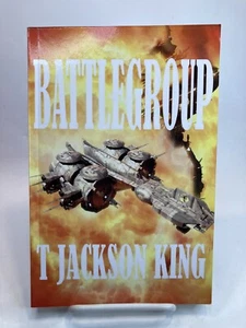 Battlegroup (Book 2 of StarFight Series) by T. Jackson King PB Book 1st Edition - Picture 1 of 4