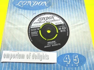 JOHNNY BURNETTE - Dreamin LONDON LABEL 7 inch vinyl VG+ - Picture 1 of 1
