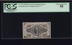 US 10c Fractional Currency Note w/ Green Back w/ "1" FR 1256 PCGS 58 (022) - Picture 1 of 2