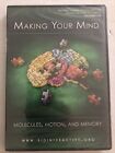 Making Your Mind: Molecules, Motion, and Memory (DVD, 2009) Brand-New Sealed