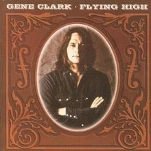 Flying High von Clark,Gene | CD | Zustand sehr gut - Bild 1 von 2