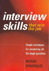 Michael Spiropoulos Interview Skills that win the job (Paperback)