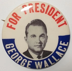 Lot "W" 1968 George Wallace Campaign button "FOR PRESIDENT" VG Embedded logo - Picture 1 of 3