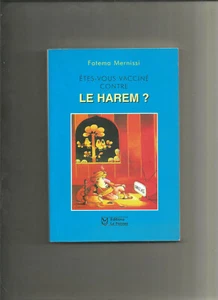 Fatema Mernissi ✤ Êtes-vous vacciné contre le Harem ? ✤ - Foto 1 di 1