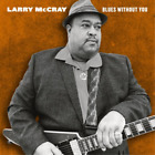 Larry McCray Blues Without You (CD) Album (Jewel Case)