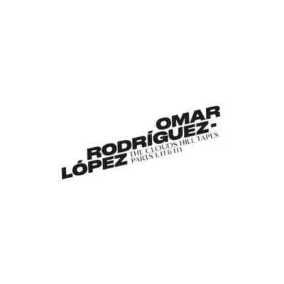 OMAR RODRIGUEZ-LÓPEZ - THE CLOUDS HILL TAPES PTS.I,II & III  3 VINYL LP NEU - Bild 1 von 2