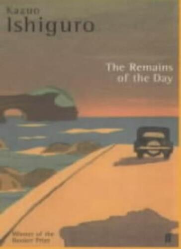 The Remains of the Day By Kazuo Ishiguro. 9780571154913