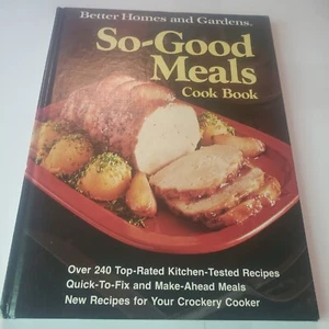 Better homes and gardens so-good meals cook book - Hardcover - GOOD 1975 - Picture 1 of 13