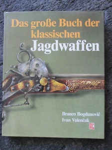 Das große Buch der klassischen Jagdwaffen - Bild 1 von 2