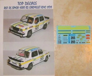 SIMCA 1000 RALLYE 3 RALLYE MONTE CARLO 1979 N°265 CARMILLET TOP DECALS AU 1/43 - Imagen 1 de 1