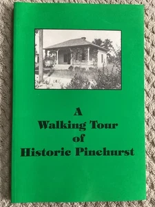 A Walking Tour of Historic Pinehurst Architecture Tufts Archives Trade Paperback - Picture 1 of 5