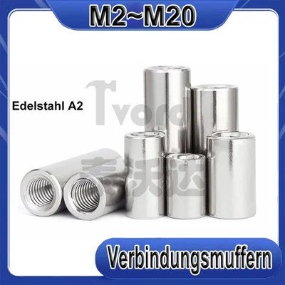 Verbindungsmuffern rund Edelstahl A2 V2A Langmutter Gewindemuffe mutter M2 - M20 - Bild 1 von 4