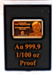 DEUTSCHLAND: BUNDESPRÄSIDENT RICHARD VON WEIZSÄCKER, GOLDBARREN 9999 GOLD PP C30 - Bild 1 von 2