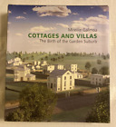 Cottages and Villas: The Birth of the Garden Suburb by Mireille Galinou (2010)