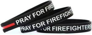 Three (3) PRAY FOR FIREFIGHTERS Wristband - Silicone Bracelet with Thin Red Line - Picture 1 of 2