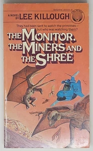 LEE KILLOUGH SIGNED FIRST EDITION - The Monitor, the Miners and the Shree 1980 - Picture 1 of 5