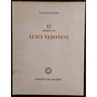 15 Disegni di Luigi Veronesi - O. Patani - Ed. Milione - 1961 Ed. Num 40/400