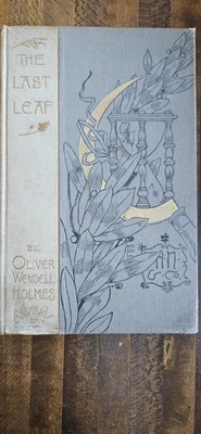 1895 "The Last Leaf" poem by Oliver Wendell Holmes - Image 1 of 4