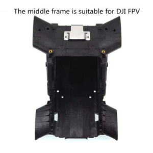 Original Middle Frame Body Shell Replacement Repair Parts For DJI FPV Drone - Picture 1 of 6