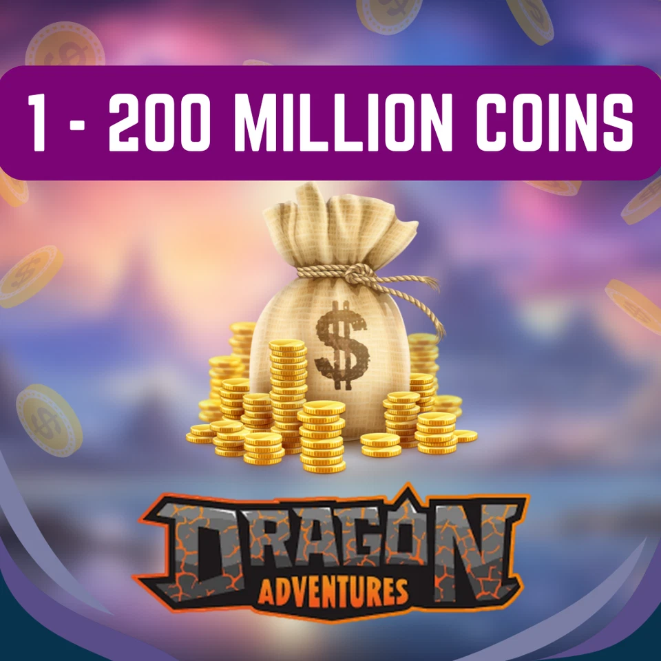 [🟢 ONLINE] DRAGON ADVENTURES| DA COINS| 1 - 200 MILLION COINS - Cheap and Fast - Image 1 of 1