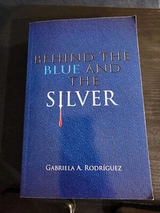 Behind The Blue and the Silver, By Rodriguez, Gabriela - Picture 1 of 6