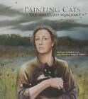 Painting Cats - Paperback By Deborah DeWit Marchant - GOOD