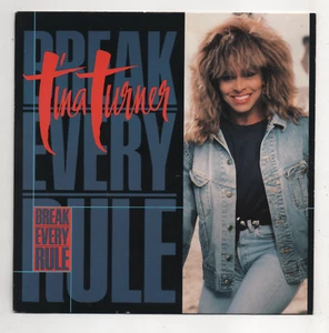 TINA TURNER - BREAK EVERY RULE / GIRLS. (UK, 1987, CAPITOL, CL 452) - Picture 1 of 3