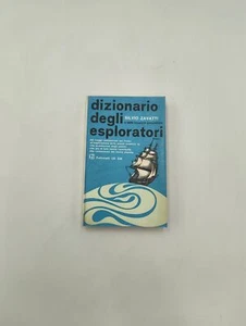 Silvio Zavatti - Dizionario degli esploratori e delle scoperte geografiche - ... - Foto 1 di 3